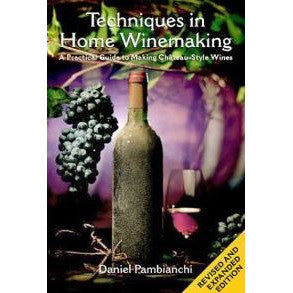 Techniques  in Home Winemaking